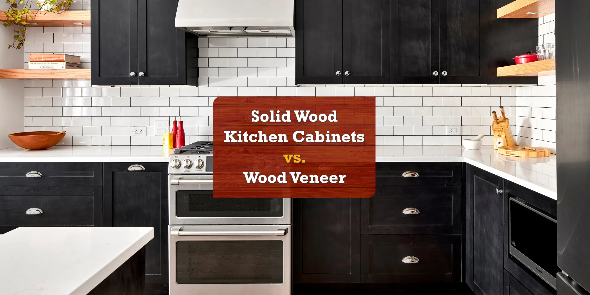 Solid Wood Kitchen vs. Wood Veneer